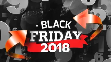 Black Friday 2018 continuă pe CANCAN.ro… Mega-reducerile nu s-au încheiat!