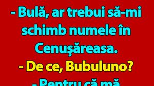 BANC | Bulă și Cenușăreasa