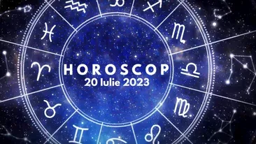 Horoscop 20 iulie 2023. Cine sunt nativii care întâmpină obstacole la muncă și în relația romantică