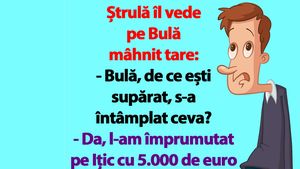 BANC | "Bulă, de ce ești supărat, s-a întâmplat ceva?"