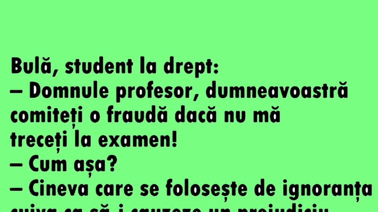 BANC | Bulă, student la Drept