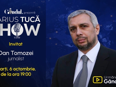 Marius Tucă Show începe marți, 6 octombrie, de la ora 19.00, live pe Gândul. Invitat: Dan Tomozei
