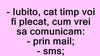 BANCUL ZILEI | „Iubito, cum vrei să comunicăm?”