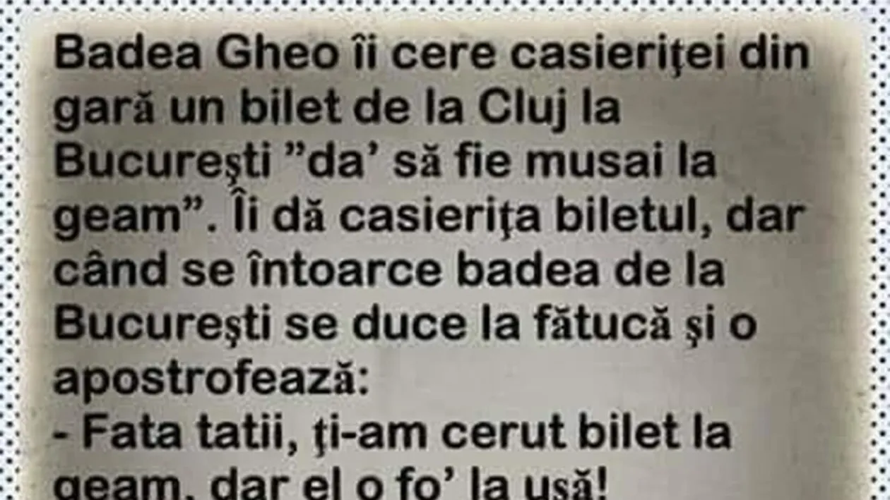 Bancul sfârșitului de săptămână | Badea Gheo și biletul de tren