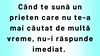 BANC | Când te sună un prieten care nu te-a mai căutat de multă vreme