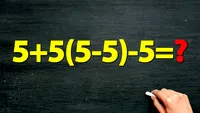 Test IQ la îndemâna oricui | Cât face 5+5(5-5)-5?