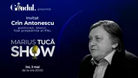 Marius Tucă Show începe joi, 2 mai, de la ora 20.00, live pe gândul.ro. Invitat: Crin Antonescu