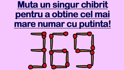 Test de inteligență pentru 2023 | Mută un singur chibrit pentru a obține cel mai mare număr cu putință