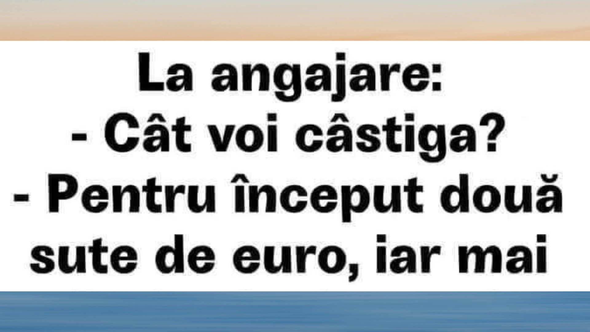 BANC | La angajare: „Cât voi câștiga?”