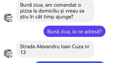 Bancul începutului de săptămână | Am comandat o pizza la domiciliu