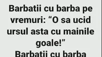 Bancul începutului de săptămână | Bărbații cu barbă