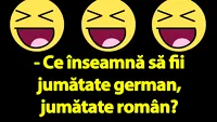 BANCUL ZILEI | Ce înseamnă să fii jumătate german, jumătate român?