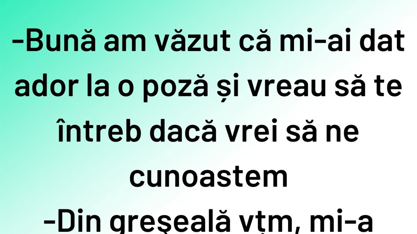 BANCUL ZILEI | "Din greșeală, vțm. Mi-a căzut zacuscă pe telefon"
