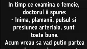 BANC | În timp ce examina o femeie, doctorul îi spune