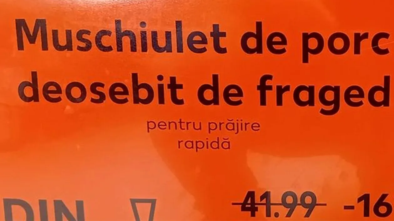 Eticheta Kaufland devenită virală în toată România! Cât costă 1 kg de mușchiuleț de porc deosebit de fraged