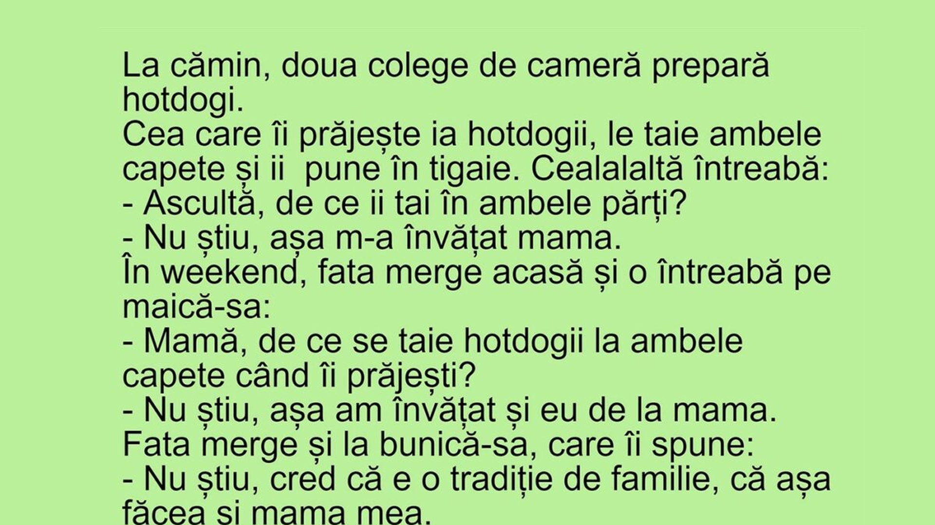 BANCUL ZILEI | La cămin, două colege de cameră prepară hotdogi