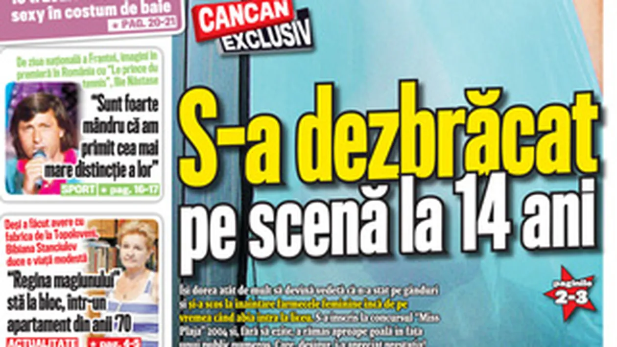 A aparut noul CANCAN de WEEKEND! Vezi cum s-a dezbracat pe scena Alexandra Stan, la 14 ani!