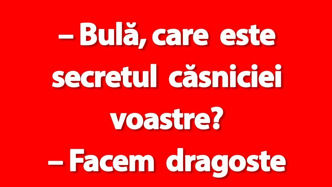 BANC | Bulă și secretul unei căsnicii fericite