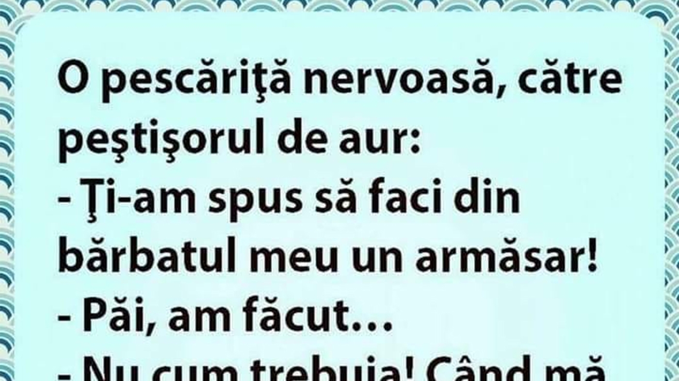 Bancul de weekend | O pescăriță nervoasă îi spune peștișorului de aur