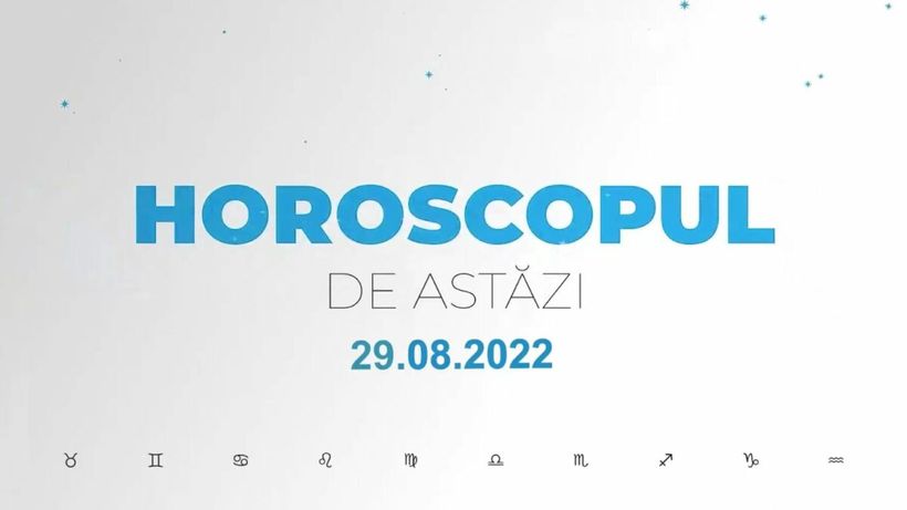 Horoscop 29 august 2022. Nativii care trebuie să fie atenți la comunicare