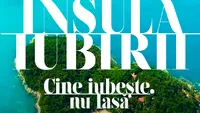 Şoc total la Insula Iubirii! Ce s-a întâmplat cu cea mai cunoscută ispită