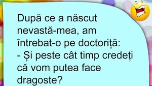 BANC | După ce a născut nevastă-mea, am întrebat-o pe doctoriță