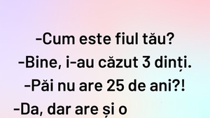 BANCUL ZILEI | "Cum este fiul tău?"
