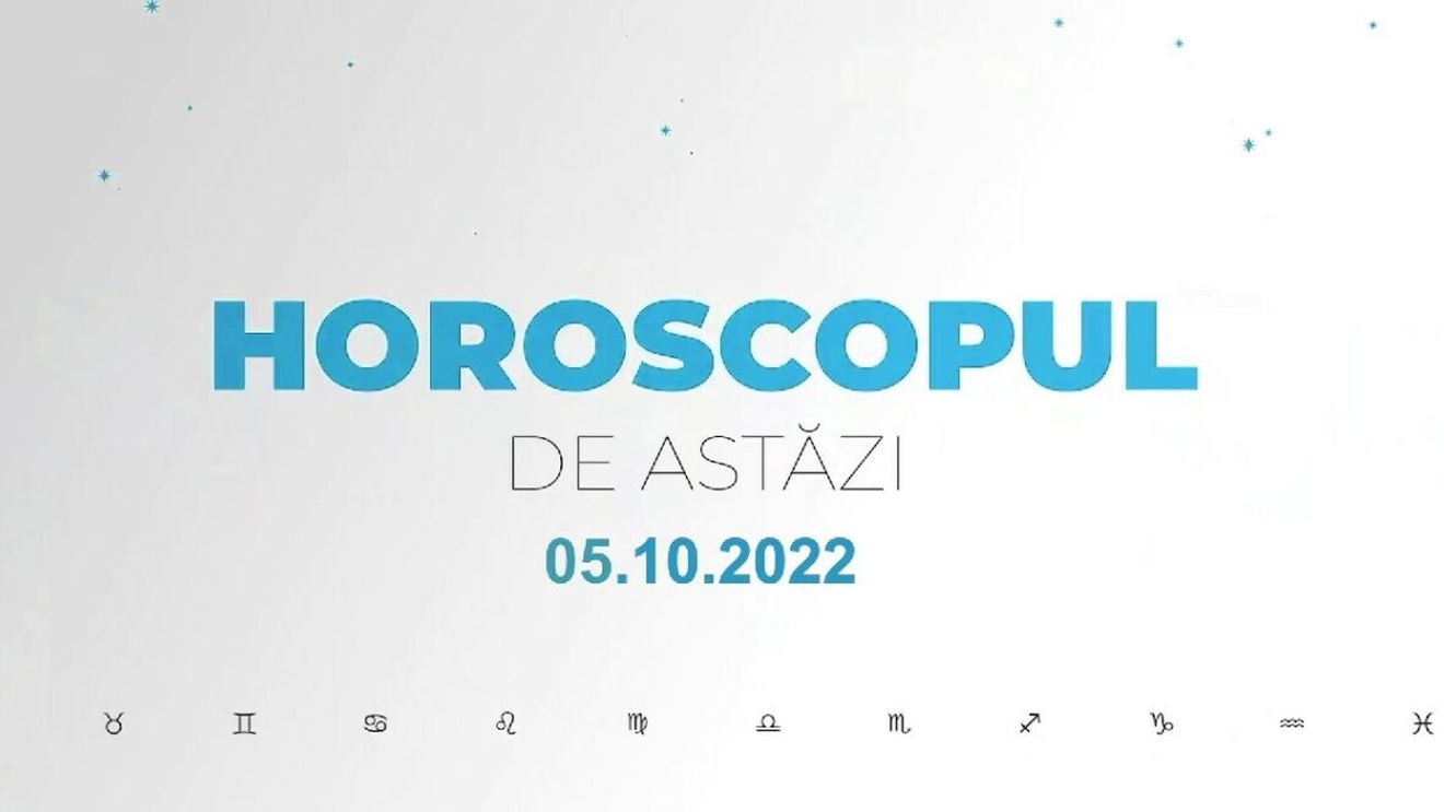 Horoscop miercuri, 5 octombrie 2022. Este recomandat să evităm discuțiile